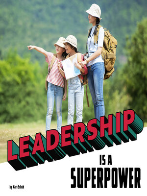 cover image of Leadership Is a Superpower